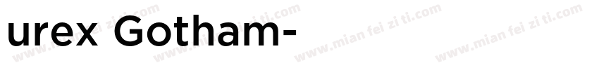 urex Gotham字体转换